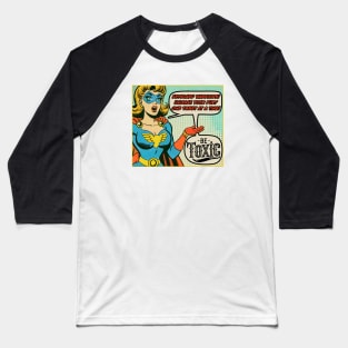 Vintage Comic Book Superhero Keyboard Warriors! Be Toxic Baseball T-Shirt